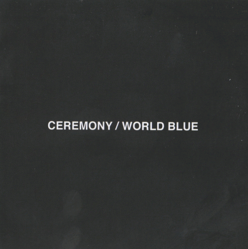 Ceremony (USA-1) : World Blue